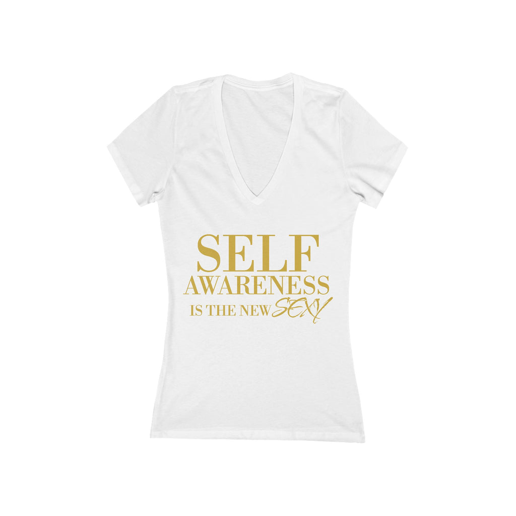 Women's Self Awareness Is The New Sexy -Neck T-Shirt