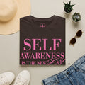 Self Awareness Is The New Sexy T-Shirt