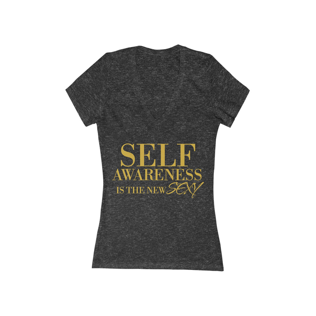 Women's Self Awareness Is The New Sexy -Neck T-Shirt