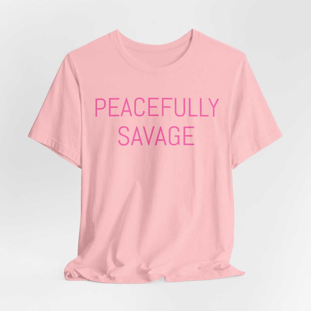 PEACEFULLY SAVAGE Jersey Short Sleeve Tee- ships globally