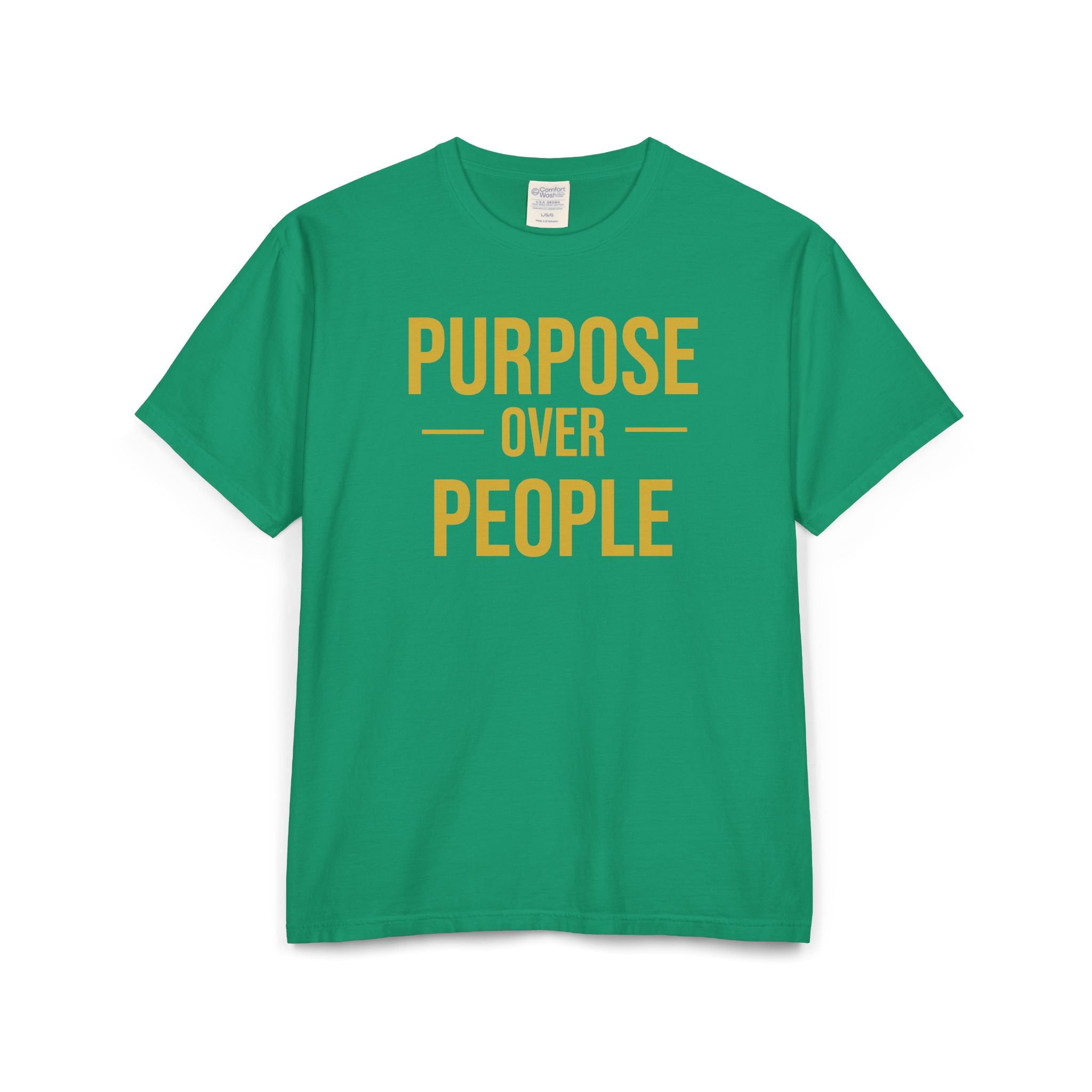PURPOSE OVER PEOPLE Unisex ComfortWash® Garment-Dyed T-Shirt