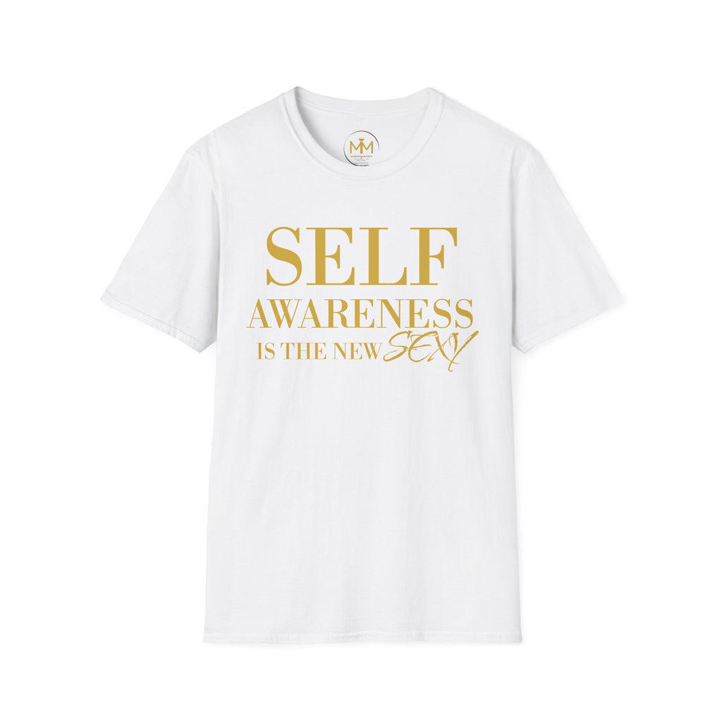 Self Awareness Is The New Sexy T-Shirt
