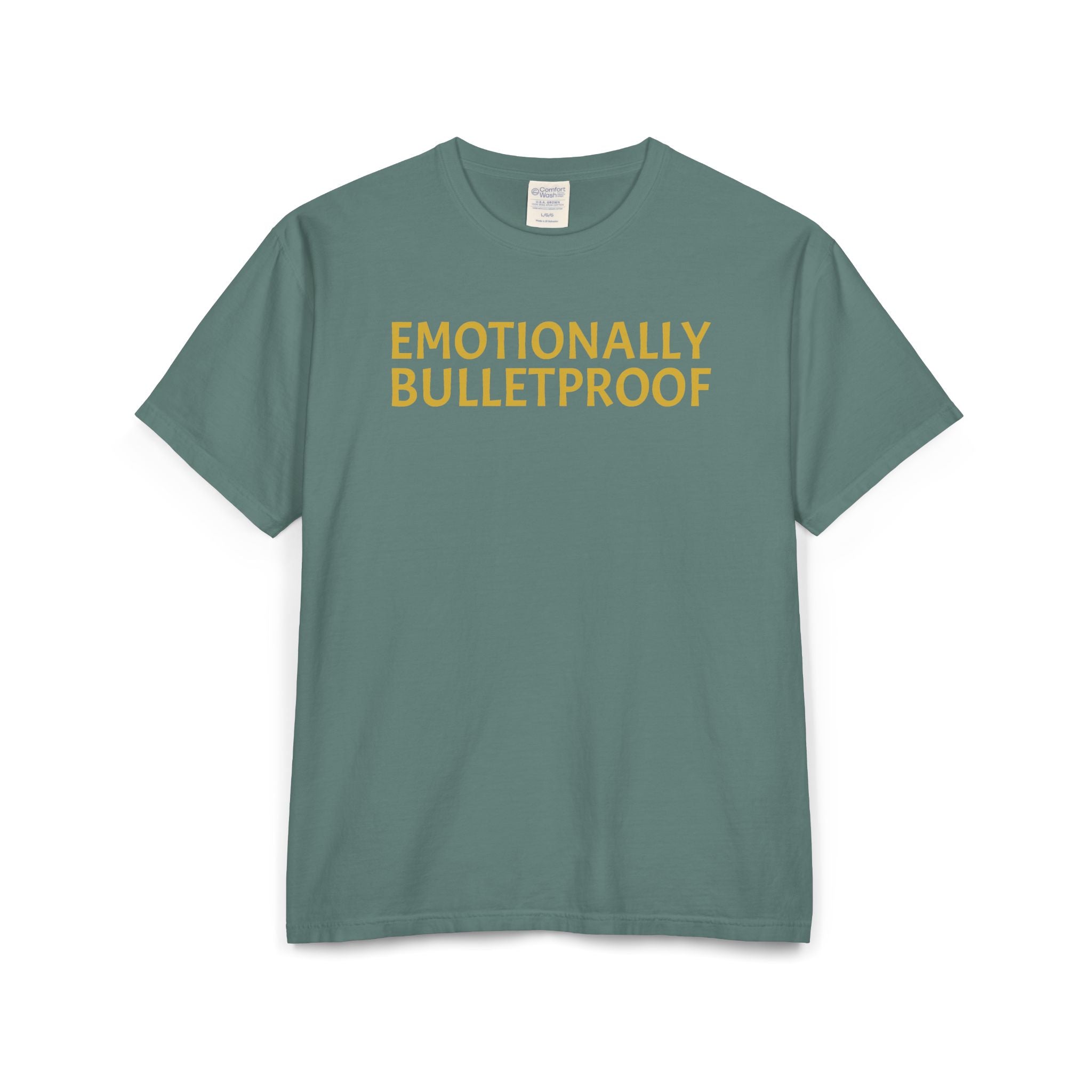 EMOTIONALLY BULLETPROOF Unisex ComfortWash® Garment-Dyed T-Shirt
