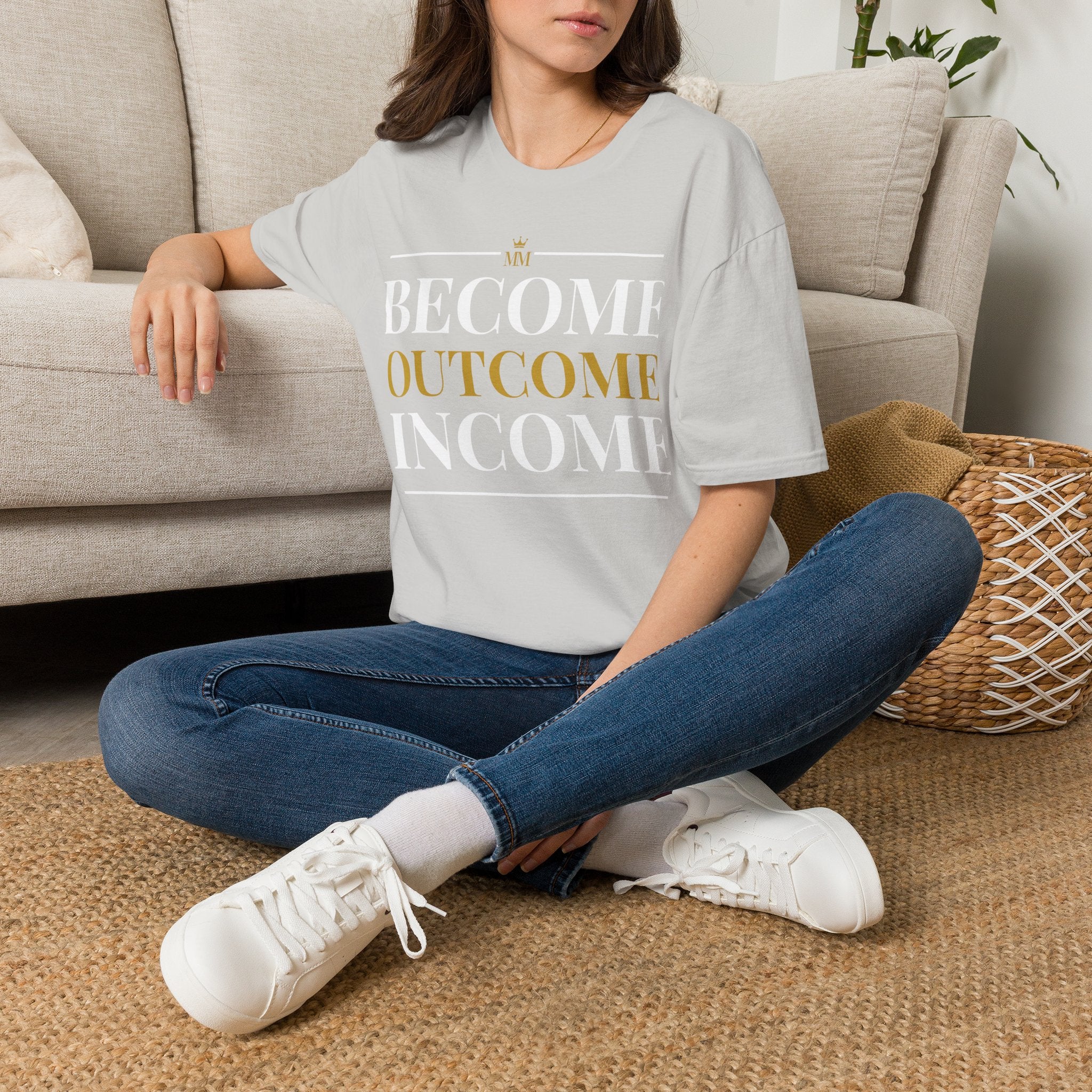 BECOME OUTCOME INCOME Unisex Garment-Dyed T-shirt