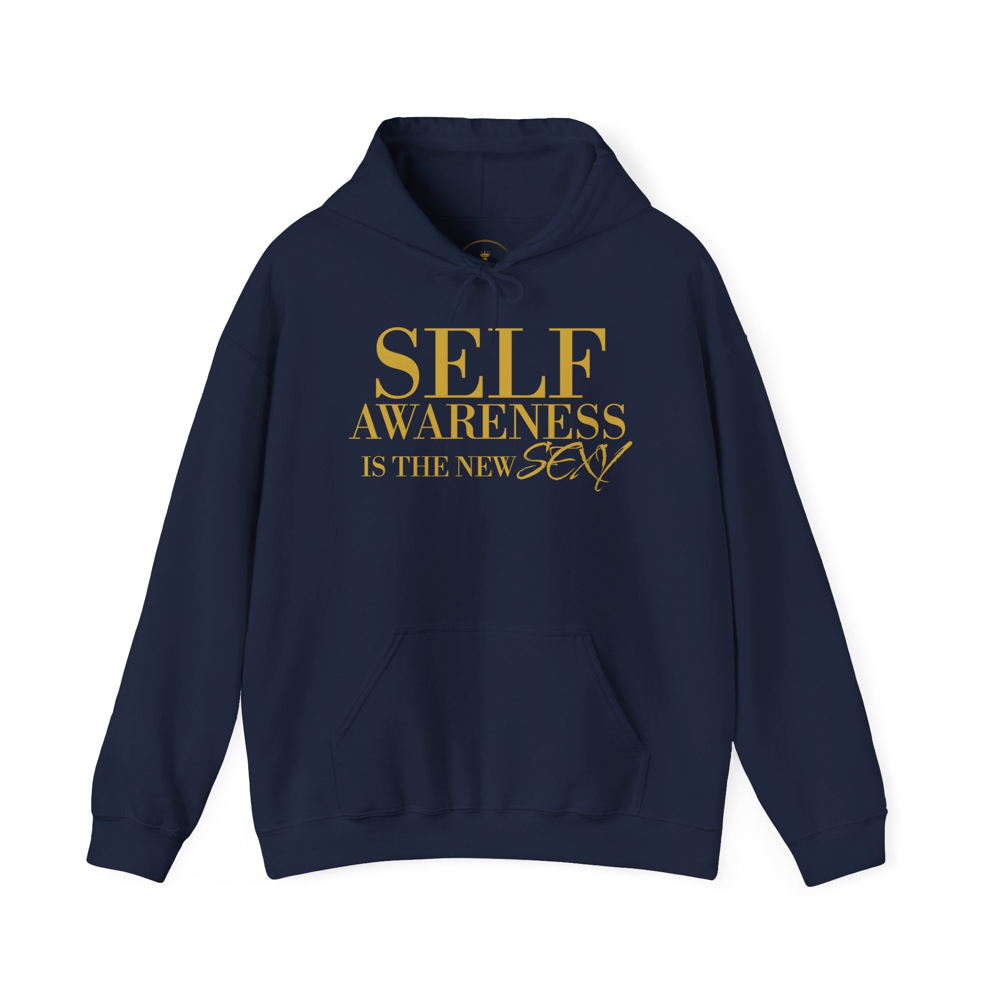 Self Awareness Is The New Sexy Hoodie — Motivational Graphic Sweatshirt